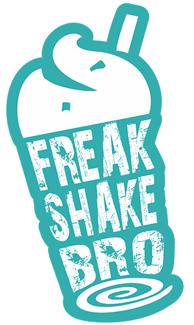 Freak Shake Bro